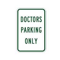Doctors Parking Only Sign - 12x18