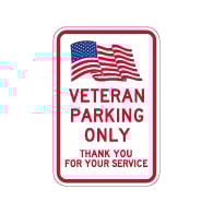 Veteran Parking Only Sign with American Flag - 12x18 - Made with Engineer Grade Reflective Rust-Free Heavy Gauge Durable Aluminum available at STOPSignsAndMore.com