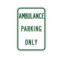 Ambulance Parking Only Sign - 12x18