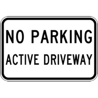 No Parking Active Driveway Signs 24x18