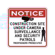 Construction Site Under Video Surveillance and Security Patrols Sign - 24x24. Reflective Rust-Free Heavy Gauge Aluminum Video Security Signs - Anti-Graffiti and Weather Protection Film Available