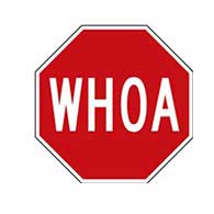 WHOA Reflective Stop Sign - 12x12 - Heavy gauge aluminum reflective Whoa Stop Signs