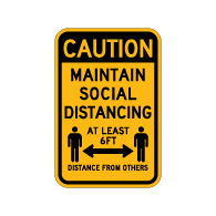Caution Maintain Social Distancing Sign - 12x18 - Made with Non-Reflective Rust-Free Heavy Gauge Durable Aluminum available for fast shipping from STOPSignsAndMore.com