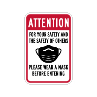 Attention Please Wear A Mask Before Entering Sign - 12x18 - Made with Non-Reflective Rust-Free Heavy Gauge Durable Aluminum available for fast shipping from STOPSignsAndMore.com