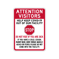 Attention Visitors Do Not Visit If You Are Sick Sign - 18x24 - Made with Non-Reflective Rust-Free Heavy Gauge Durable Aluminum available for fast shipping from STOPSignsAndMore.com