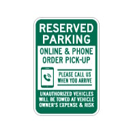 Reserved Parking Online & Phone Order Pick-Up Sign - 12x18 - Made with 3M Engineer Grade Reflective Rust-Free Heavy Gauge Durable Aluminum available at STOPSignsAndMore.com