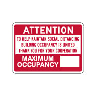 Max Occupancy Attention Building Occupancy Is Limited Sign - 14x10 - Made with Non-Reflective Rust-Free Heavy Gauge Durable Aluminum available for fast shipping from STOPSignsAndMore.com