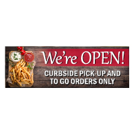 We're Open Curbside Pick-Up Orders Only Banner - 72x24 - Use Our Open For Business Premium Heavyweight 13 oz. Outdoor-Rated Vinyl Banners to Advertise Your Business.