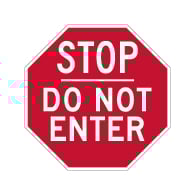 Do Not Enter STOP Sign - 12X12 - Reflective Rust-Free Heavy Gauge Aluminum Do Not Enter Signs