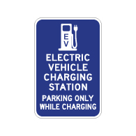 Electric Vehicle Charging Station Parking Only Sign - 12x18 - Made with 3M Reflective Rust-Free Heavy Gauge Durable Aluminum available at STOPSignsAndMore.com