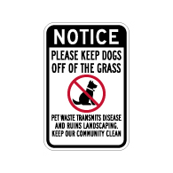 Notice Please Keep Dogs Off Of The Grass Sign - 12x18 - Made with Non-Reflective Sheeting and Rust-Free Heavy Gauge Durable Aluminum available at STOPSignsAndMore.com