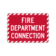 Fire Department Connection Sign - 14x10. Reflective rust-free heavy-gauge aluminum. Signs that Identify the location of any connection for the Fire Department.