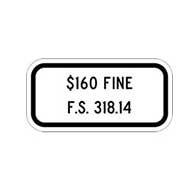 FTP-22-04 Florida State $160 Fine F.S. 318.14 Sign