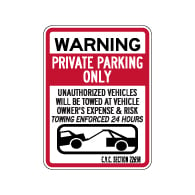 California Private Parking Only CVC Section 22658 Sign - 18x24 - Made with 3M Reflective Rust-Free Heavy Gauge Durable Aluminum available at STOPSignsAndMore.com