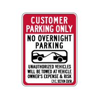 California Customer Parking Only CVC Section 22658 Sign - 18x24 - Made with 3M Reflective Rust-Free Heavy Gauge Durable Aluminum available at STOPSignsAndMore.com