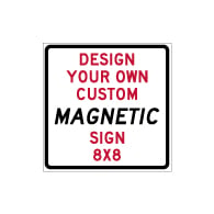 Custom Reflective Magnetic Sign - 8x8 Size - Full Color Reflective Magnet Signs for Car Doors and Other Metal Surfaces available from STOPSignsAndMore.com