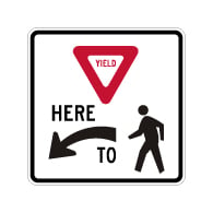 R1-5 Yield Here To Pedestrians Left Arrow Sign - 24x24. Crosswalk Sign Made with 3M Reflective Rust-Free Heavy Gauge Durable Aluminum available at STOPSignsAndMore