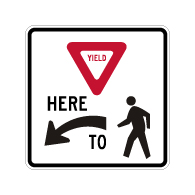 R1-5 Yield Here To Pedestrians Left Arrow Sign - 30x30. Crosswalk Sign Made with 3M Reflective Rust-Free Heavy Gauge Durable Aluminum available at STOPSignsAndMore