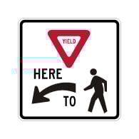 R1-5 Yield Here To Pedestrians Left Arrow Sign - 30x30. Crosswalk Sign Made with 3M Reflective Rust-Free Heavy Gauge Durable Aluminum available at STOPSignsAndMore