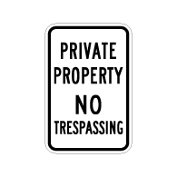 Private Property No Trespassing Warning Sign - 12x18 - Made with 3M Engineer Grade Reflective Rust-Free Heavy Gauge Durable Aluminum available at STOPSignsAndMore