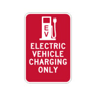 Electric Vehicle Charging Only Sign - No Arrow - 12x18 - Made with 3M Reflective Rust-Free Heavy Gauge Durable Aluminum available at STOPSignsAndMore.com