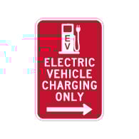 Electric Vehicle Charging Only Sign - Right Arrow - 12x18 - Made with 3M Reflective Rust-Free Heavy Gauge Durable Aluminum available at STOPSignsAndMore.com