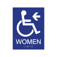 ADA Compliant Wheelchair Access Pictogram Women Restroom Wall Sign with Left Directional Arrow. Tactile Text and Grade 2 Braille Included.