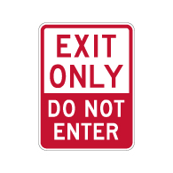 Exit Only Do Not Enter Sign - 18x24 - Made with 3M Engineer Grade Reflective and Rust-Free Heavy Gauge Durable Aluminum available at STOPSignsAndMore.com