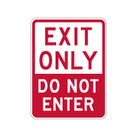 Exit Only Do Not Enter Sign - 18x24 - Made with 3M Engineer Grade Reflective and Rust-Free Heavy Gauge Durable Aluminum available at STOPSignsAndMore.com