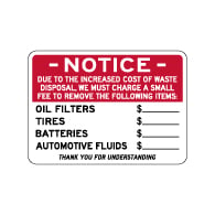 Automotive Repair Waste Disposal Charges Sign - 14x10 - This Single-Faced Non-Reflective Sign is Made with Heavy-Gauge Durable Rust Free Aluminum, Durable Vinyl and Inks.