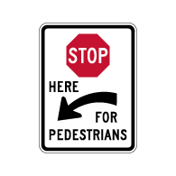 R1-5cL STOP Here For Pedestrians Left Arrow Sign - 18x24 - Crosswalk Sign Made with 3M Reflective Rust-Free Heavy Gauge Durable Aluminum available at STOPSignsAndMore
