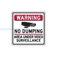 Warning No Dumping Area Under Video Surveillance Sign - 8x8 - Made with Reflective Rust-Free Heavy Gauge Durable Aluminum. Buy Video Security Signs,  Video Surveillance Signs and Security Signs from StopSignsandMore.com