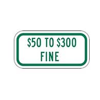 Missouri State Handicap Parking $50 To $300 Fine Sign (Green) 12x6 Reflective rust-free heavy-gauge (.063) aluminum Missouri Fine Signn