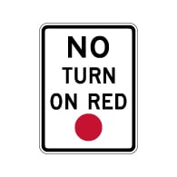 R10-11 No Turn On Red Symbol Sign - 18x24 - Reflective Rust-Free Heavy Gauge Aluminum Road Signs.