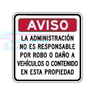 Spanish Management Not Responsible For Theft Or Damage Sign - 18x18 - Made with Reflective Vinyl, Rust-Free Heavy Gauge Aluminum Available at STOPSignsAndMore.com