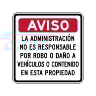 Spanish Management Not Responsible For Theft Or Damage Sign - 24x24 - Made with Reflective Vinyl, Rust-Free Heavy Gauge Aluminum Available at STOPSignsAndMore.com