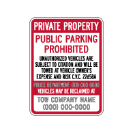 Semi-Custom Private Property Public Parking Prohibited CVC 22658A Sign - 18x24 - Made with 3M Reflective Sheeting & Rust-Free Heavy Gauge Durable Aluminum.
