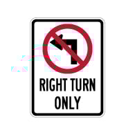 Right Turn Only No Left Turn with Symbol Street Sign - 18x24 - Reflective Rust-Free Heavy Gauge Aluminum Road Signs.