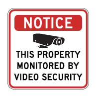Property Monitored By Video Security Sign - 18x18