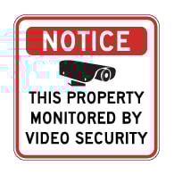 Property Monitored By Video Security Sign - 18x18