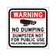 Warning No Dumping Dumpster Not For Public Use Magnetic Sign - 8x8- Made with Reflective Magnum Magnetics 30 Mil Material available from StopSignsandMore.com