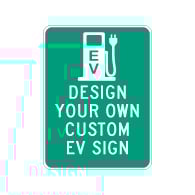 Custom EV Reflective Sign - 18x24 Size - Vertical Rectangle - Heavy Gauge Rust-Free Aluminum Rated for at least 7 Years Outdoor Service without Fading