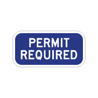 G-73 Permit Require Signs - 12x6 - Reflective Rust-Free Heavy Gauge Aluminum ADA Parking Signs