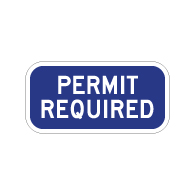 G-73 Permit Require Signs - 12x6 - Reflective Rust-Free Heavy Gauge Aluminum ADA Parking Signs