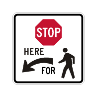 R1-5b Stop Here For Pedestrians Left Arrow Sign - 30x30 - Made with 3M DG3 Reflective Rust-Free Heavy Gauge Durable Aluminum available at STOPSignsAndMore.com
