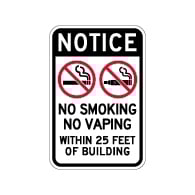 Notice No Smoking No Vaping Within 25ft of Building Sign - 12x18 - Made with Non-Reflective Matte Rust-Free Heavy Gauge Durable Aluminum available at STOPSignsAndMore.com