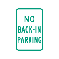 No Back-In Parking - 12x18 - Available from STOPSignsAndMore.com