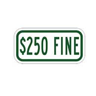 $250 FINE Sign - 12x6