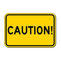 Caution Warning Signs - 18x12 - Reflective Rust-Free Heavy Gauge Aluminum Warning Signs