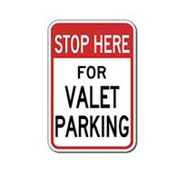 Stop Here For Valet Parking Signs - 12x18 - Reflective Rust-Free Heavy Gauge Valet Parking Signs